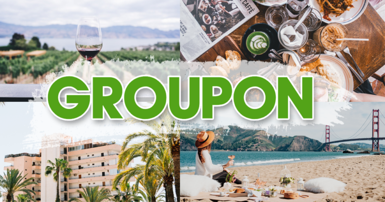 How to Save Money on Travel with Groupon: Save Hundreds on Hotels, Activities, Food, Getaway Packages, and More